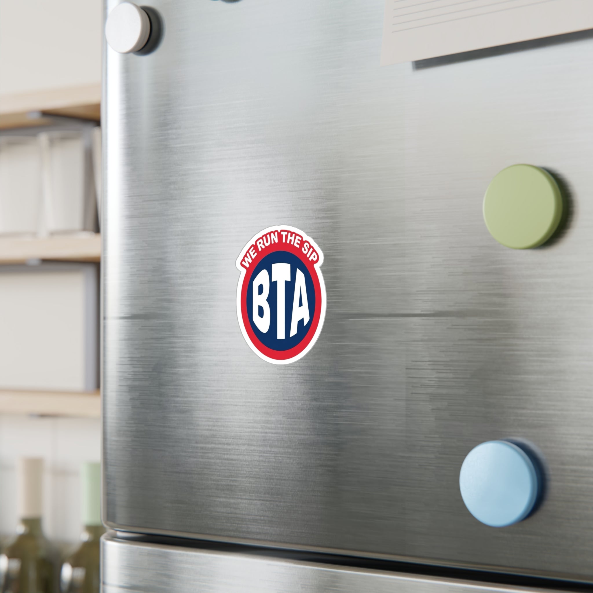 BTA 'We Run the Sip' Round Vinyl Sticker — Kiss-Cut Decal for Windows, Laptops & Water Bottles